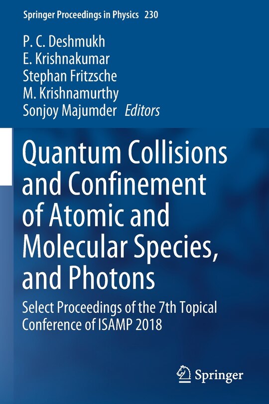 Front cover_Quantum Collisions And Confinement Of Atomic And Molecular Species, And Photons