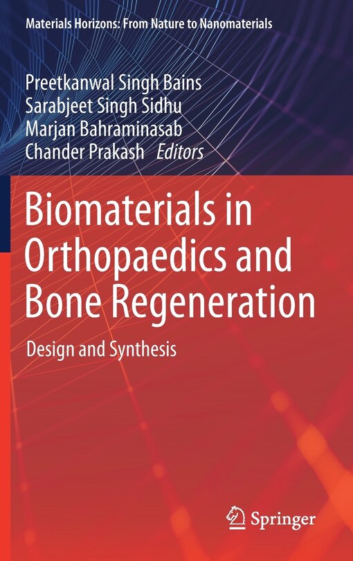 Front cover_Biomaterials In Orthopaedics And Bone Regeneration