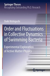 Couverture_Order And Fluctuations In Collective Dynamics Of Swimming Bacteria
