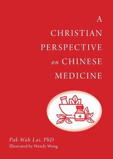 Front cover_A Christian Perspective on Chinese Medicine