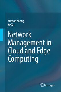 Front cover_Network Management In Cloud And Edge Computing