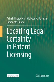 Couverture_Locating Legal Certainty In Patent Licensing