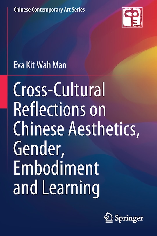 Front cover_Cross-Cultural Reflections on Chinese Aesthetics, Gender, Embodiment and Learning