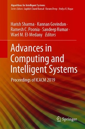 Advances In Computing And Intelligent Systems: Proceedings Of Icacm 2019