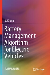 Battery Management Algorithm For Electric Vehicles