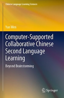 Front cover_Computer-supported Collaborative Chinese Second Language Learning