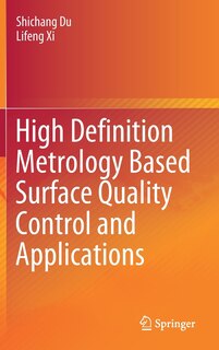 Front cover_High Definition Metrology Based Surface Quality Control And Applications