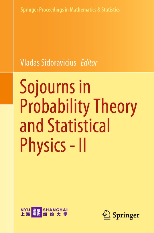Front cover_Sojourns In Probability Theory And Statistical Physics - Ii