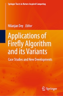 Front cover_Applications Of Firefly Algorithm And Its Variants