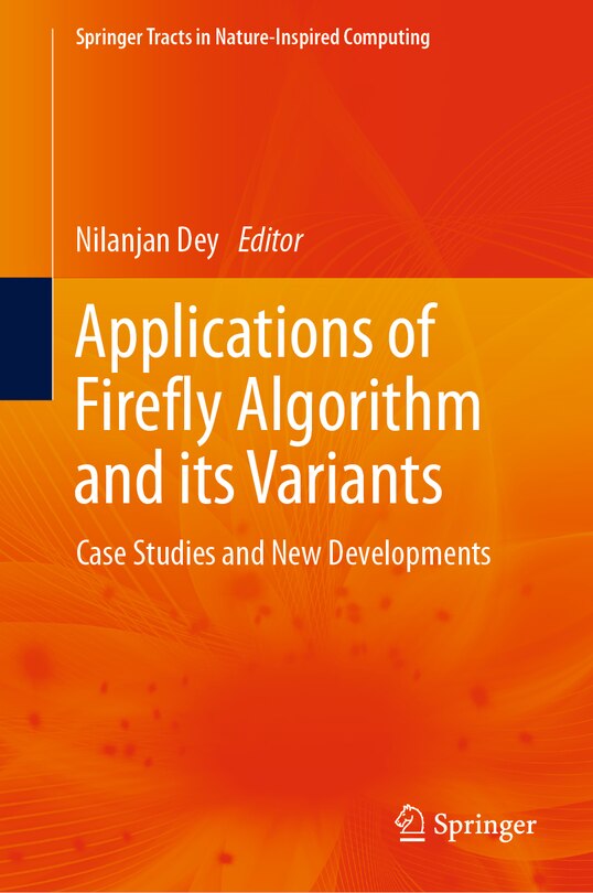 Front cover_Applications Of Firefly Algorithm And Its Variants