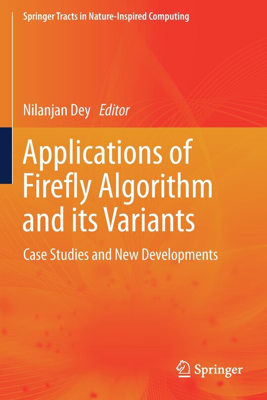Front cover_Applications Of Firefly Algorithm And Its Variants