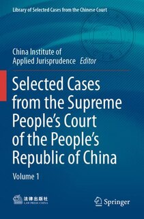 Front cover_Selected Cases From The Supreme People's Court Of The People's Republic Of China