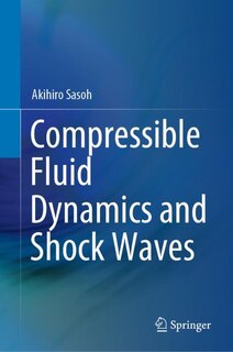 Couverture_Compressible Fluid Dynamics And Shock Waves