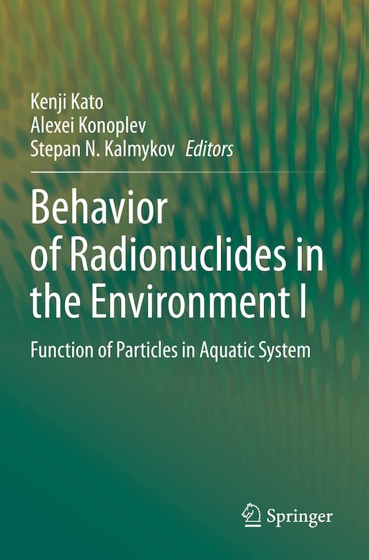 Front cover_Behavior Of Radionuclides In The Environment I