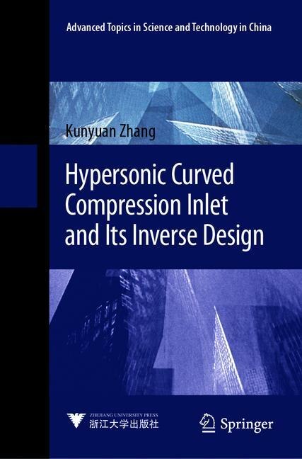 Couverture_Hypersonic Curved Compression Inlet And Its Inverse Design