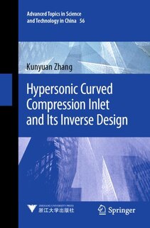 Front cover_Hypersonic Curved Compression Inlet And Its Inverse Design