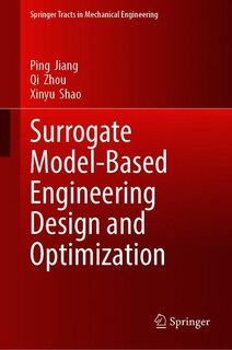 Front cover_Surrogate Model-based Engineering Design And Optimization