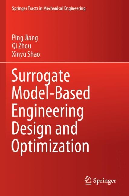 Front cover_Surrogate Model-based Engineering Design And Optimization