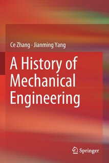 Front cover_A History Of Mechanical Engineering