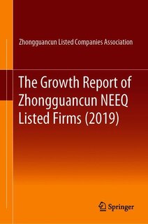 Front cover_The Growth Report Of Zhongguancun Neeq Listed Firms (2019)