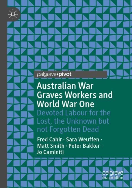 Front cover_Australian War Graves Workers And World War One