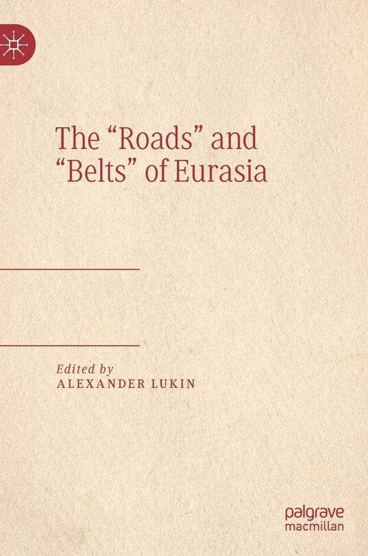 Couverture_The Roads and Belts of Eurasia