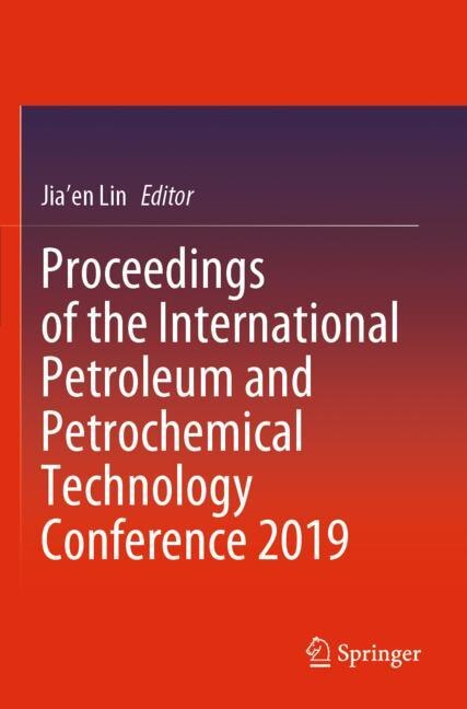 Front cover_Proceedings Of The International Petroleum And Petrochemical Technology Conference 2019