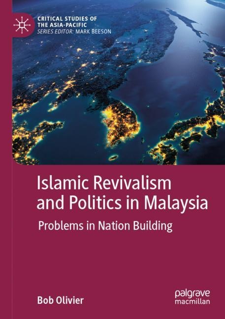 Couverture_Islamic Revivalism And Politics In Malaysia