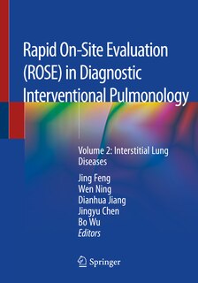 Rapid On-site Evaluation (rose) In Diagnostic Interventional Pulmonology: Volume 2: Interstitial Lung Diseases
