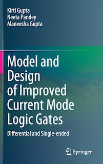 Front cover_Model And Design Of Improved Current Mode Logic Gates