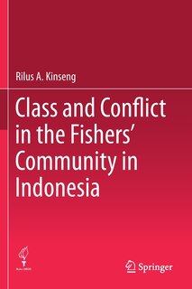 Couverture_Class And Conflict In The Fishers' Community In Indonesia