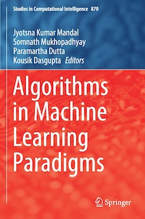 Front cover_Algorithms In Machine Learning Paradigms