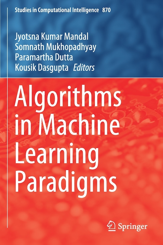 Front cover_Algorithms In Machine Learning Paradigms