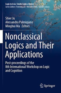 Front cover_Nonclassical Logics And Their Applications