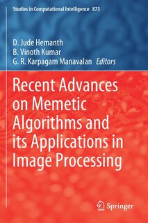 Front cover_Recent Advances On Memetic Algorithms And Its Applications In Image Processing