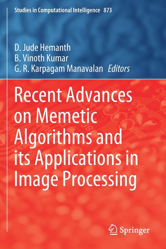Front cover_Recent Advances On Memetic Algorithms And Its Applications In Image Processing