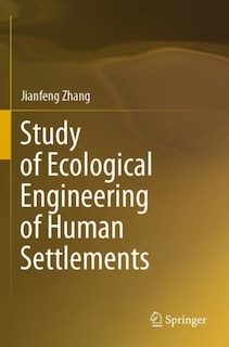 Couverture_Study Of Ecological Engineering Of Human Settlements