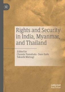 Couverture_Rights And Security In India, Myanmar, And Thailand