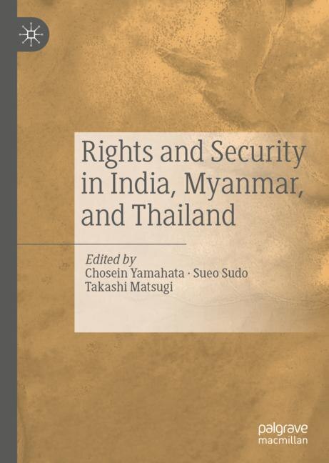 Couverture_Rights And Security In India, Myanmar, And Thailand