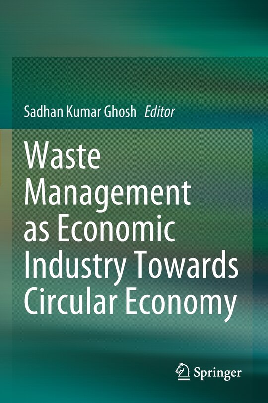 Front cover_Waste Management As Economic Industry Towards Circular Economy