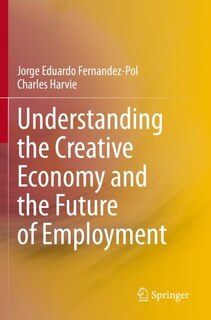 Front cover_Understanding the Creative Economy and the Future of Employment