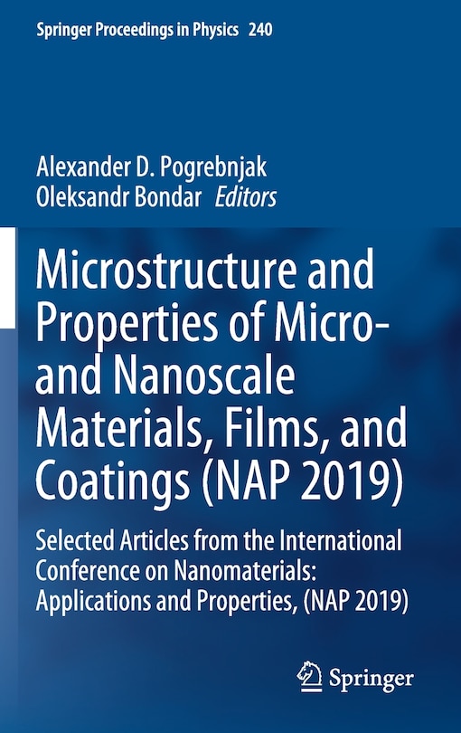 Front cover_Microstructure and Properties of Micro- and Nanoscale Materials, Films, and Coatings (NAP 2019)