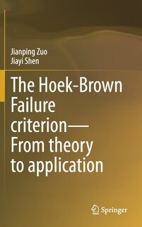 Couverture_The Hoek-brown Failure Criterion-from Theory To Application