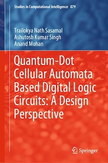 Couverture_Quantum-dot Cellular Automata Based Digital Logic Circuits