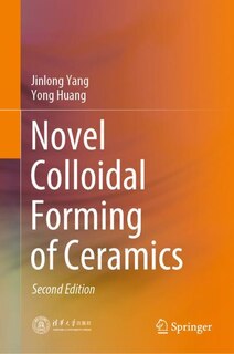 Couverture_Novel Colloidal Forming Of Ceramics