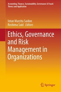 Front cover_Ethics, Governance And Risk Management In Organizations