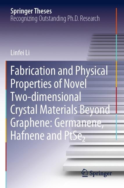 Front cover_Fabrication And Physical Properties Of Novel Two-dimensional Crystal Materials Beyond Graphene