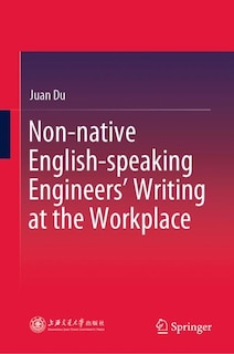 Couverture_Non-native English-speaking Engineers' Writing At The Workplace