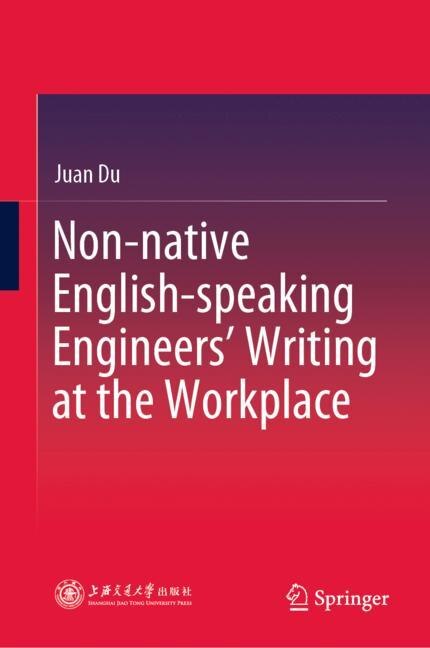Couverture_Non-native English-speaking Engineers' Writing At The Workplace