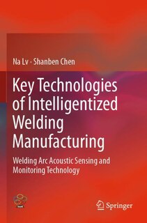 Front cover_Key Technologies Of Intelligentized Welding Manufacturing